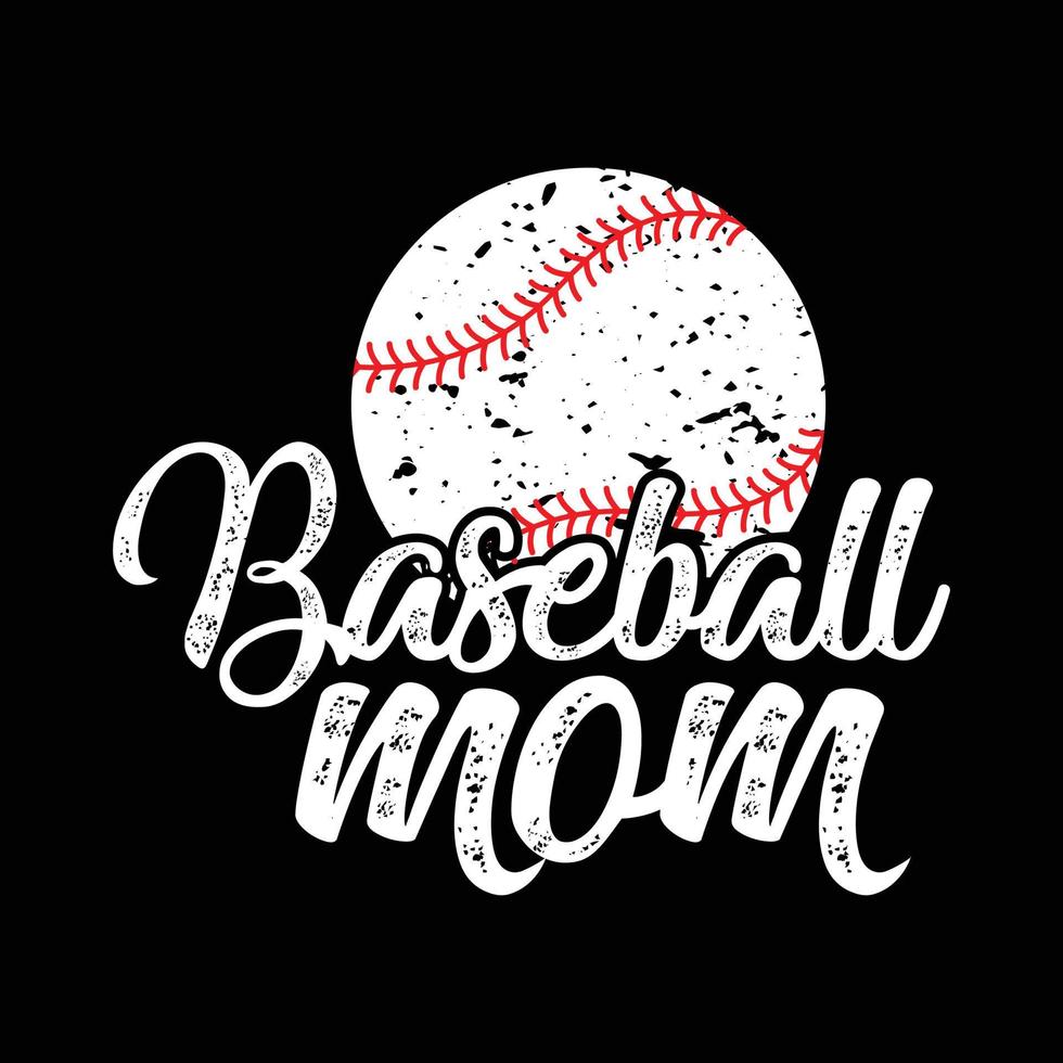 Baseball Mom Shirt, Baseball Vector, Baseball, Mama, Mother's Day Grandma Shirt, Mom Svg Shirt Print Template vector