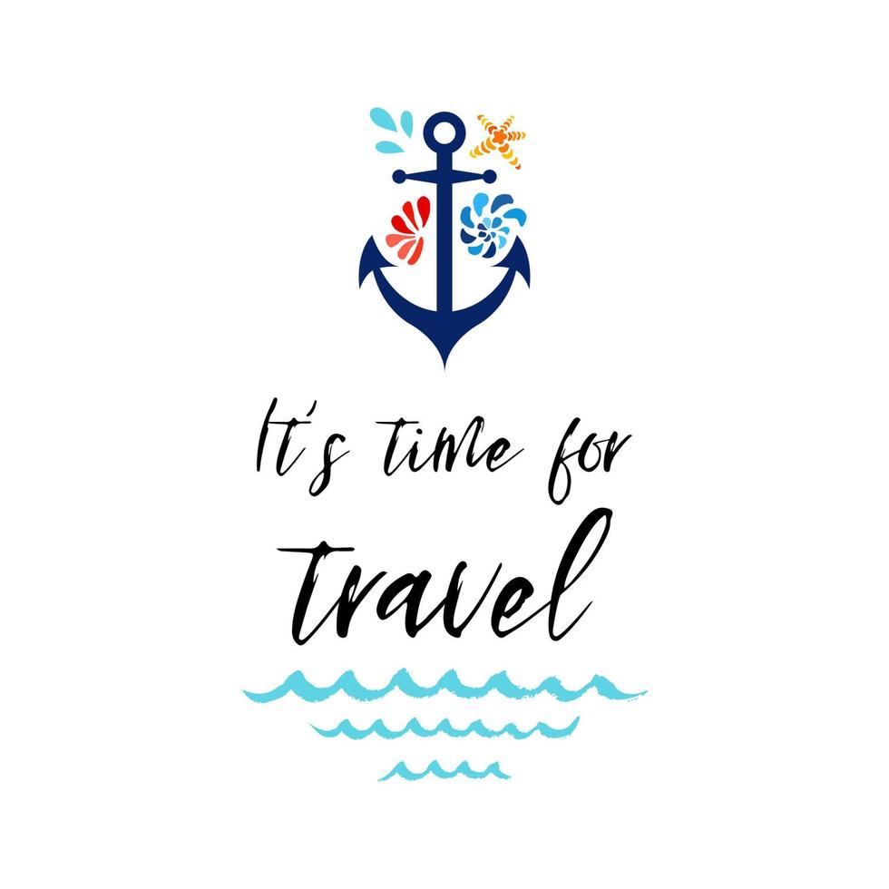 Sea flyer with anchor, seashells, phrase Let's travel. Vector typographic banner. inspirational quote. Card for summer time, vacation. Cute print, label, logo, sticker, stamp, sign for ocean trip