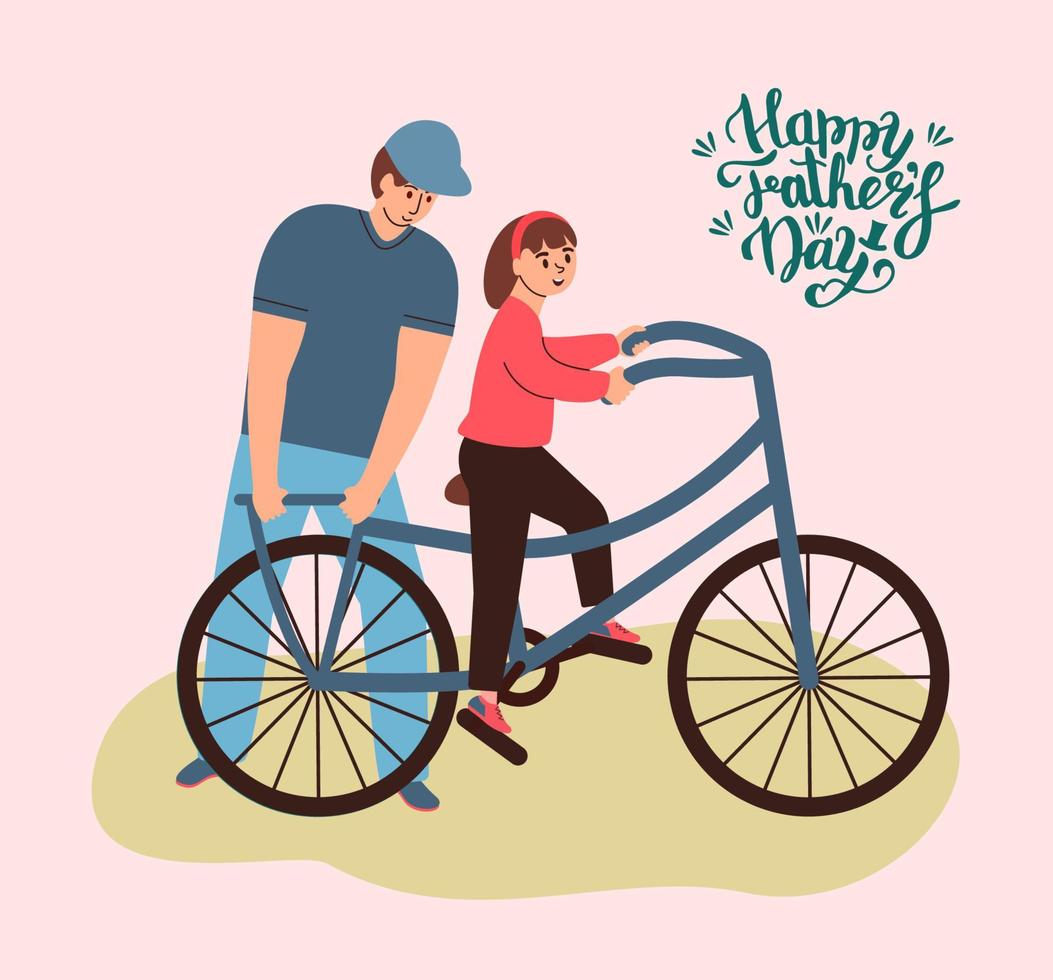 Happy Fatter's Day, gorgeous lettering written with elegant calligraphic font or script. Father teaches daughter to ride a bike vector illustration.