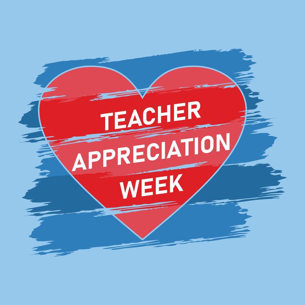 Teacher Appreciation Week in United States. Celebrated annual in May, In honour of teachers, Student learning concept, modern background vector  illustration