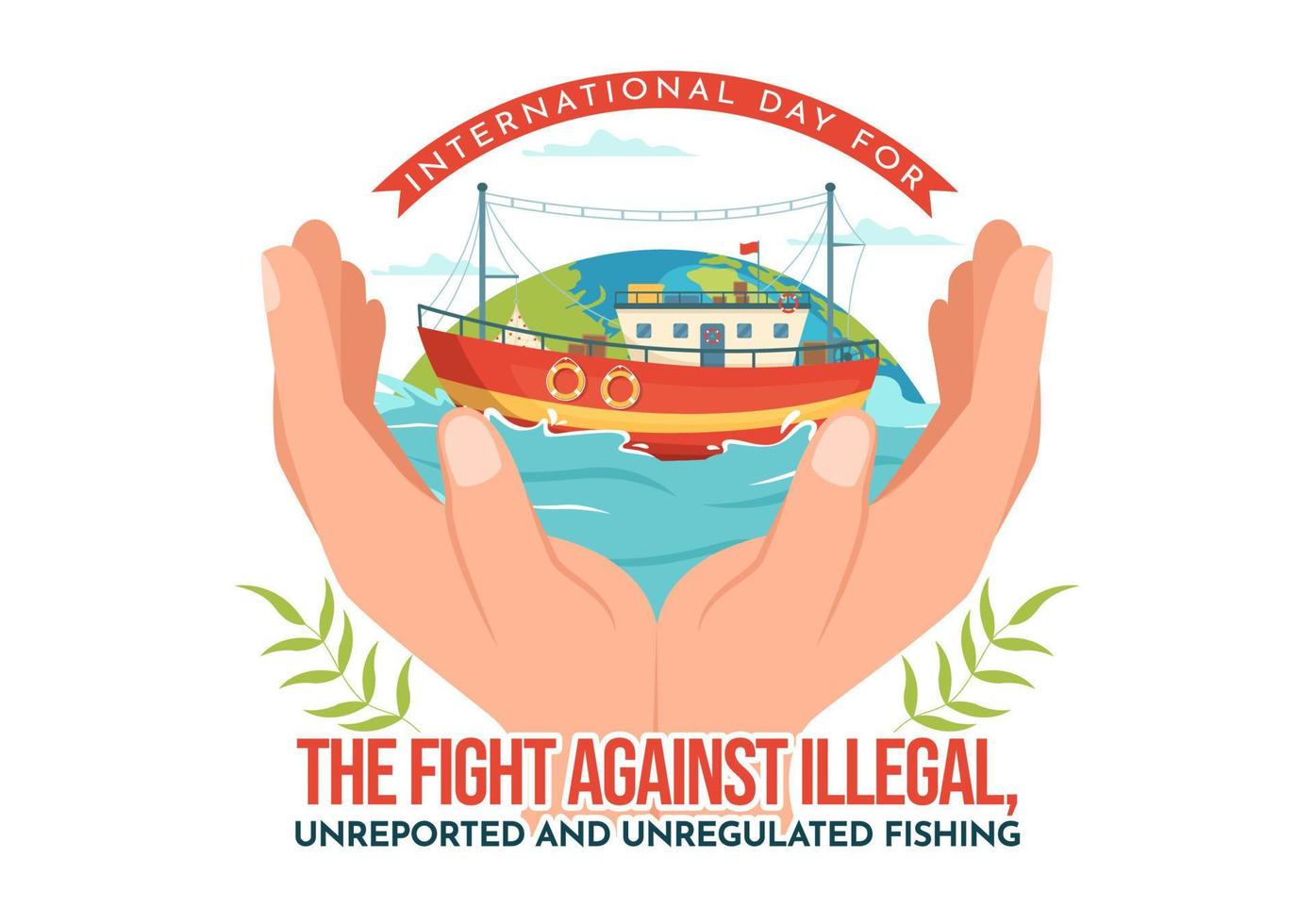 International Day for the Fight Against Illegal, Unreported and Unregulated Fishing Vector Illustration with Rod Fish in Flat Hand Drawn Templates