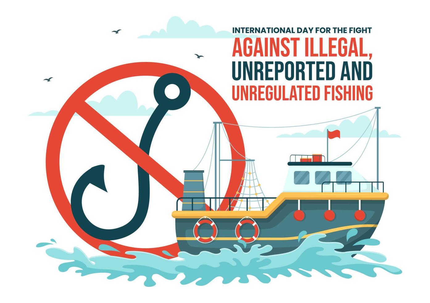 internacional día para el lucha en contra ilegal, No denunciado y desregulado pescar vector ilustración con varilla pescado en plano mano dibujado plantillas