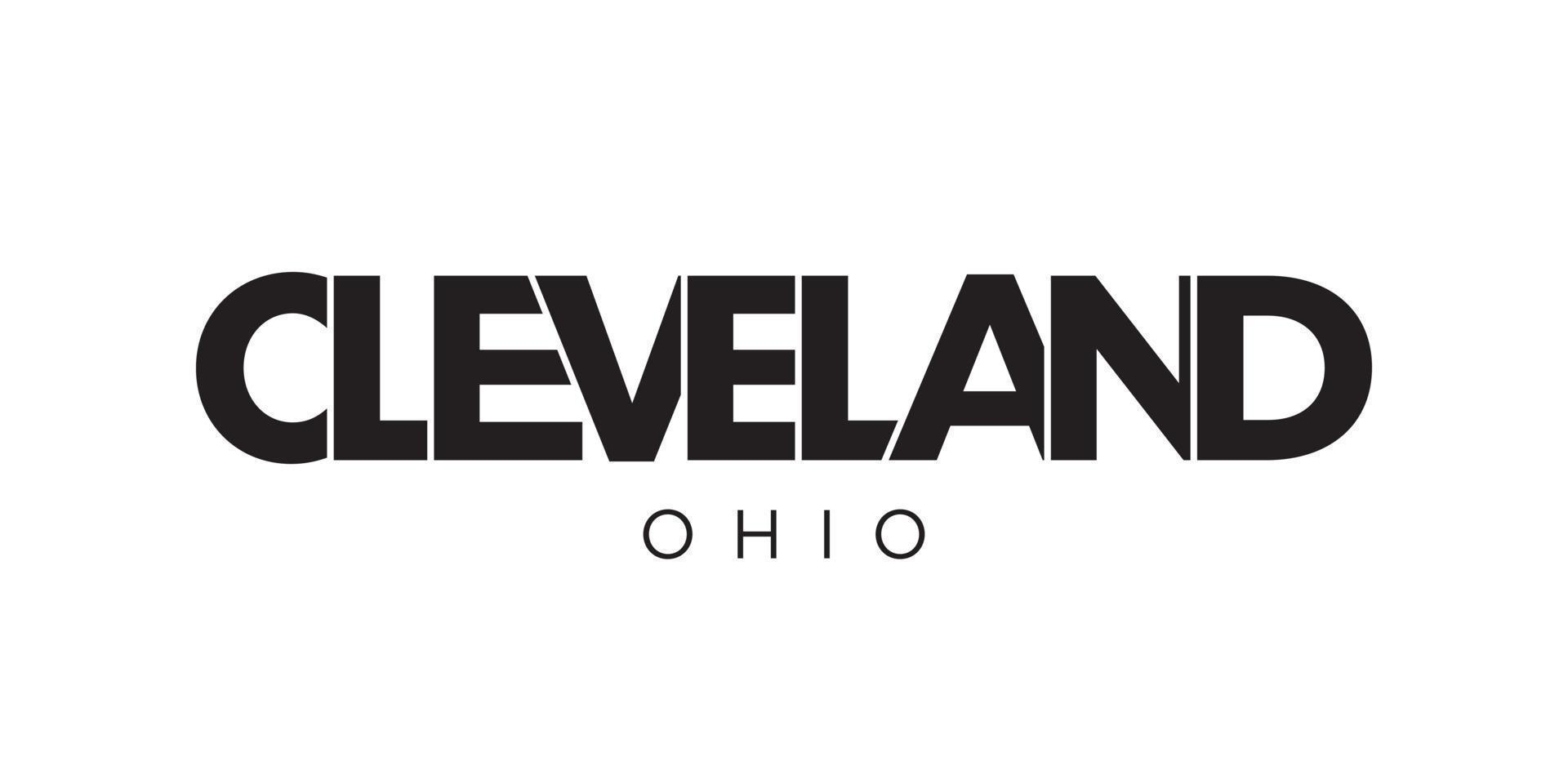 Cleveland, Ohio, USA typography slogan design. America logo with graphic city lettering for print and web. vector