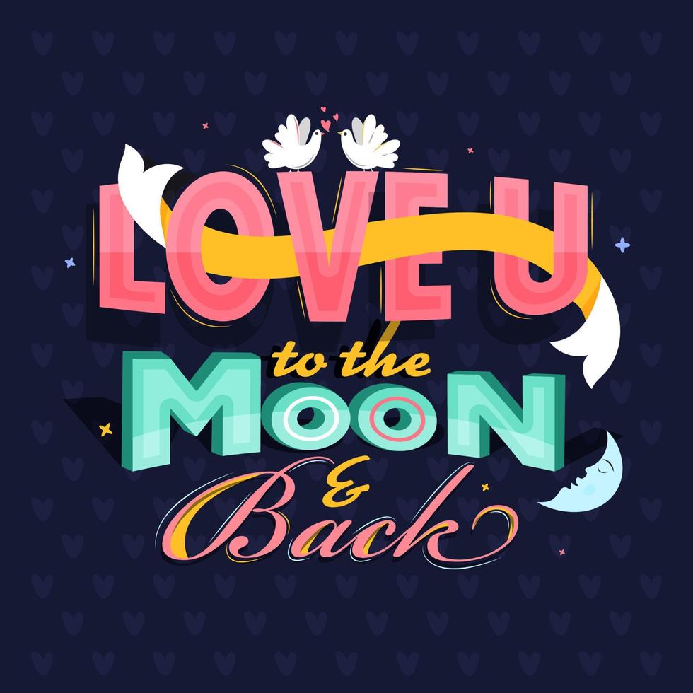 Love Inspirational Quotes as Love U To The Moon and Back Text with Cute Birds Couple on Blue Hearts Pattern Background. vector