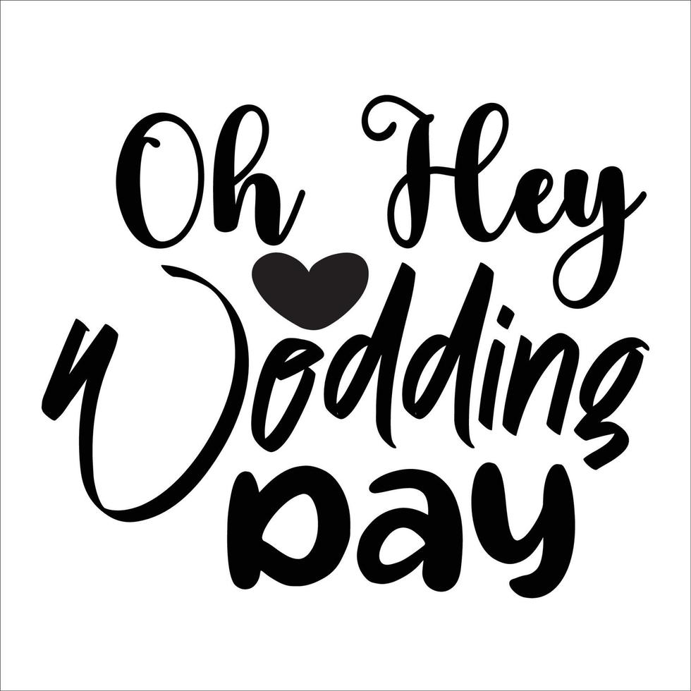 Wedding day typography design and bundle for t-shirt, cards, frame artwork, bags, mugs, stickers, tumblers, phone cases, print etc. vector