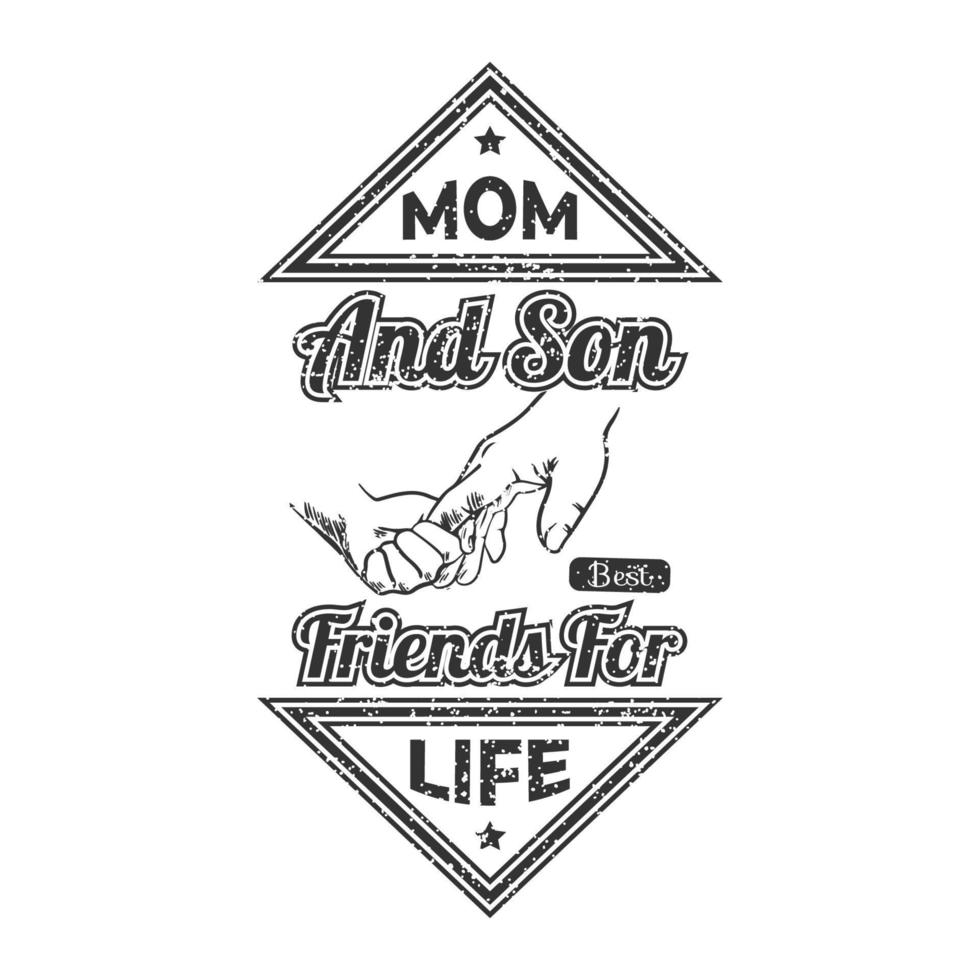 Mom and son typography Tshirt Design vector