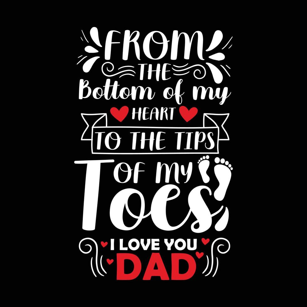 Fathers day typographic quotes t shirt design vector. vector