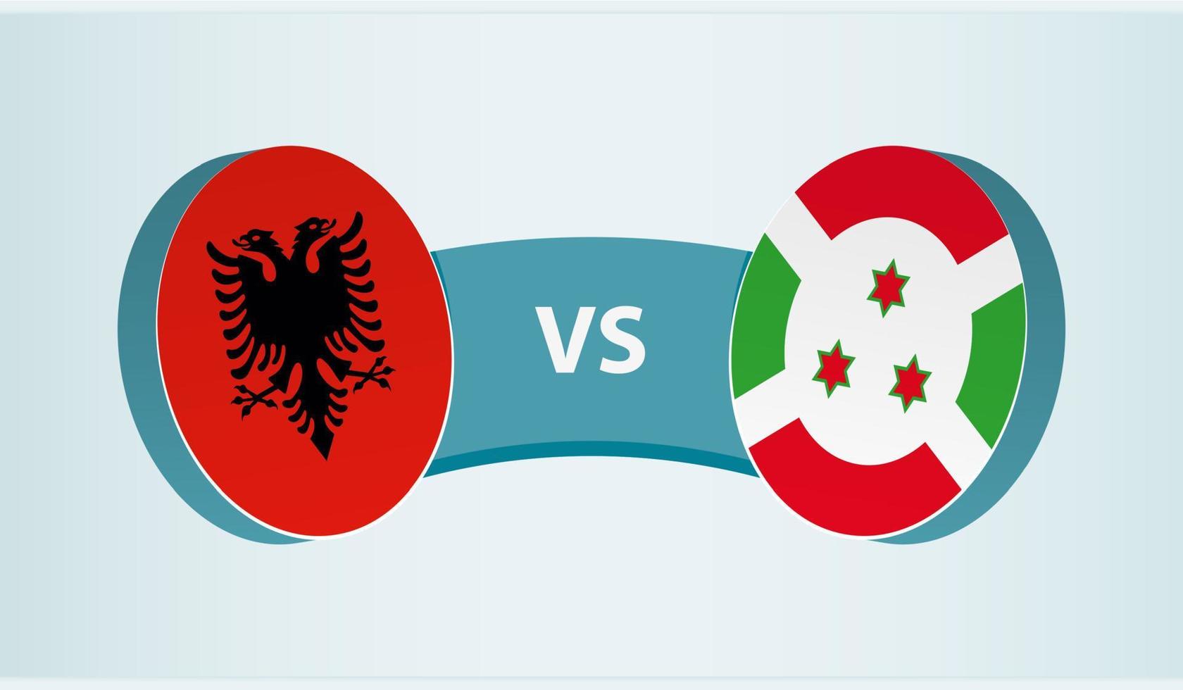 Albania versus burundi, equipo Deportes competencia concepto. vector