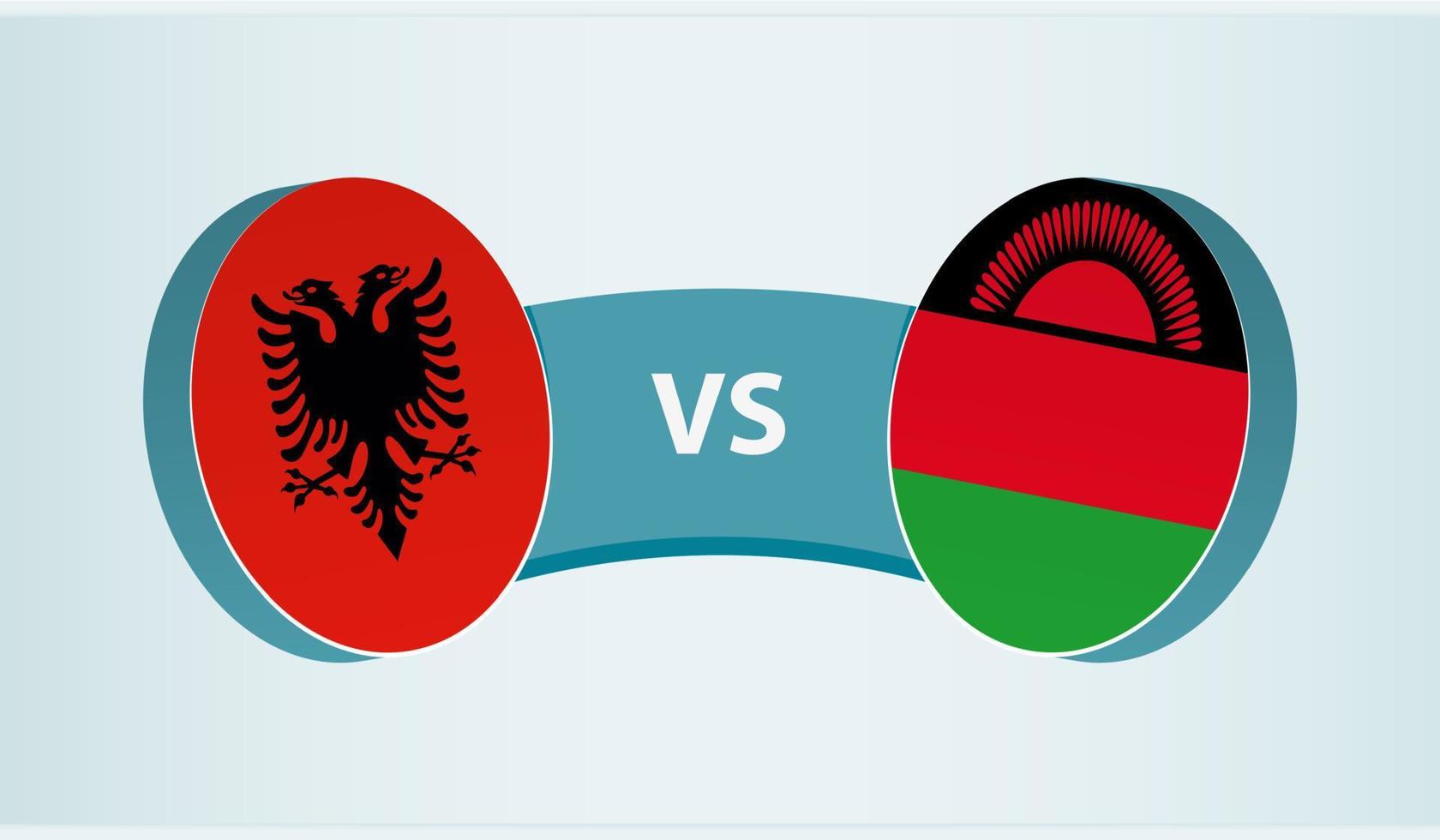 Albania versus Malawi, team sports competition concept. vector