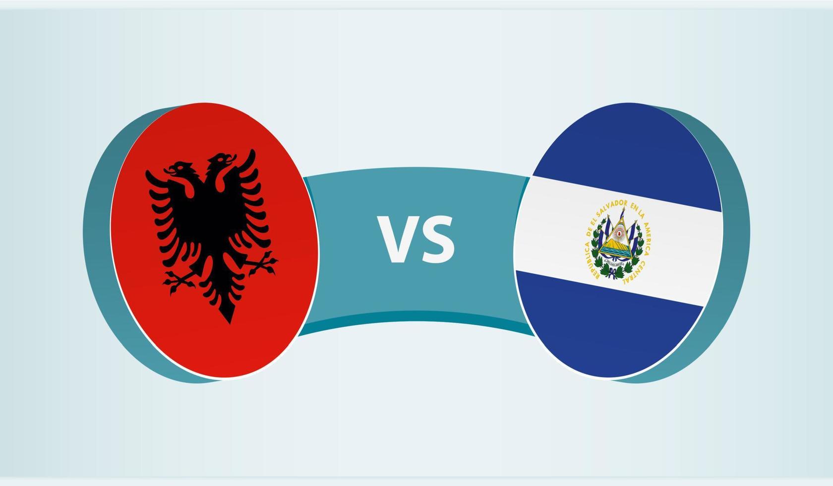 Albania versus El Salvador, team sports competition concept. vector