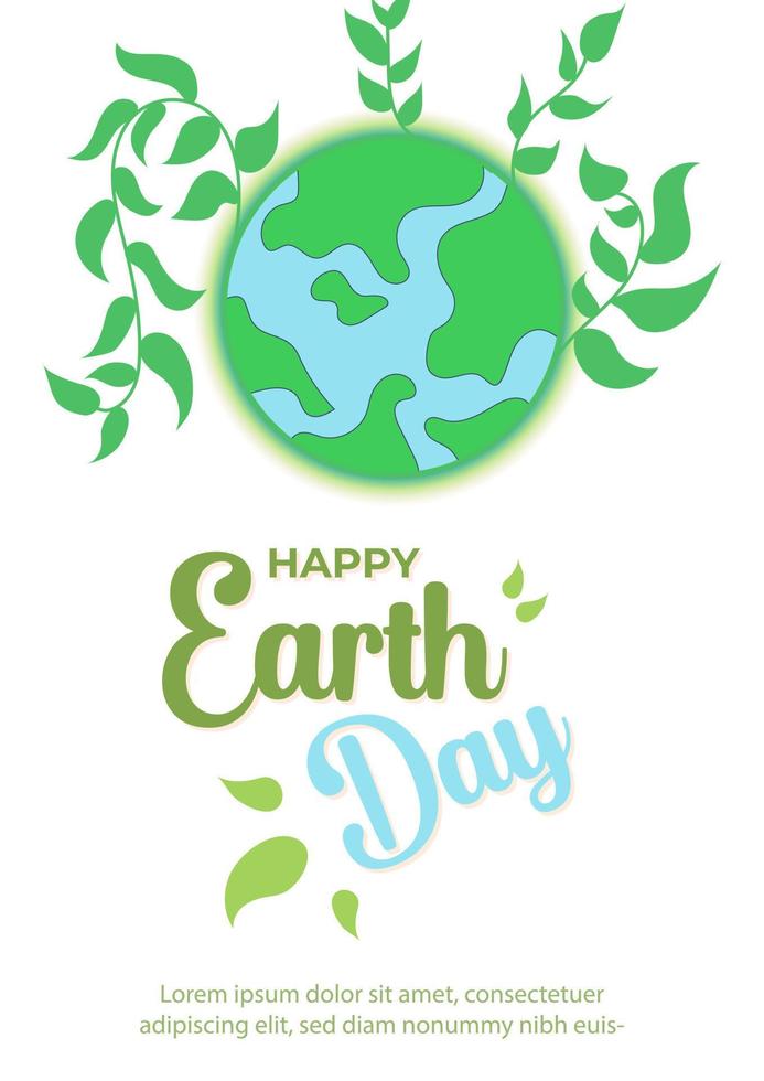 Happy Earth Day on 22 April poster. Celebration or greeting design with illustration of earth and green plants vector