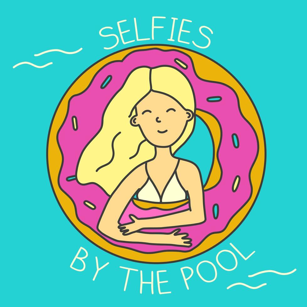 Selfies by the Pool Girl in the Pool with a Life Buoy in the Form of a Donut Phrase Lettering Holiday vector