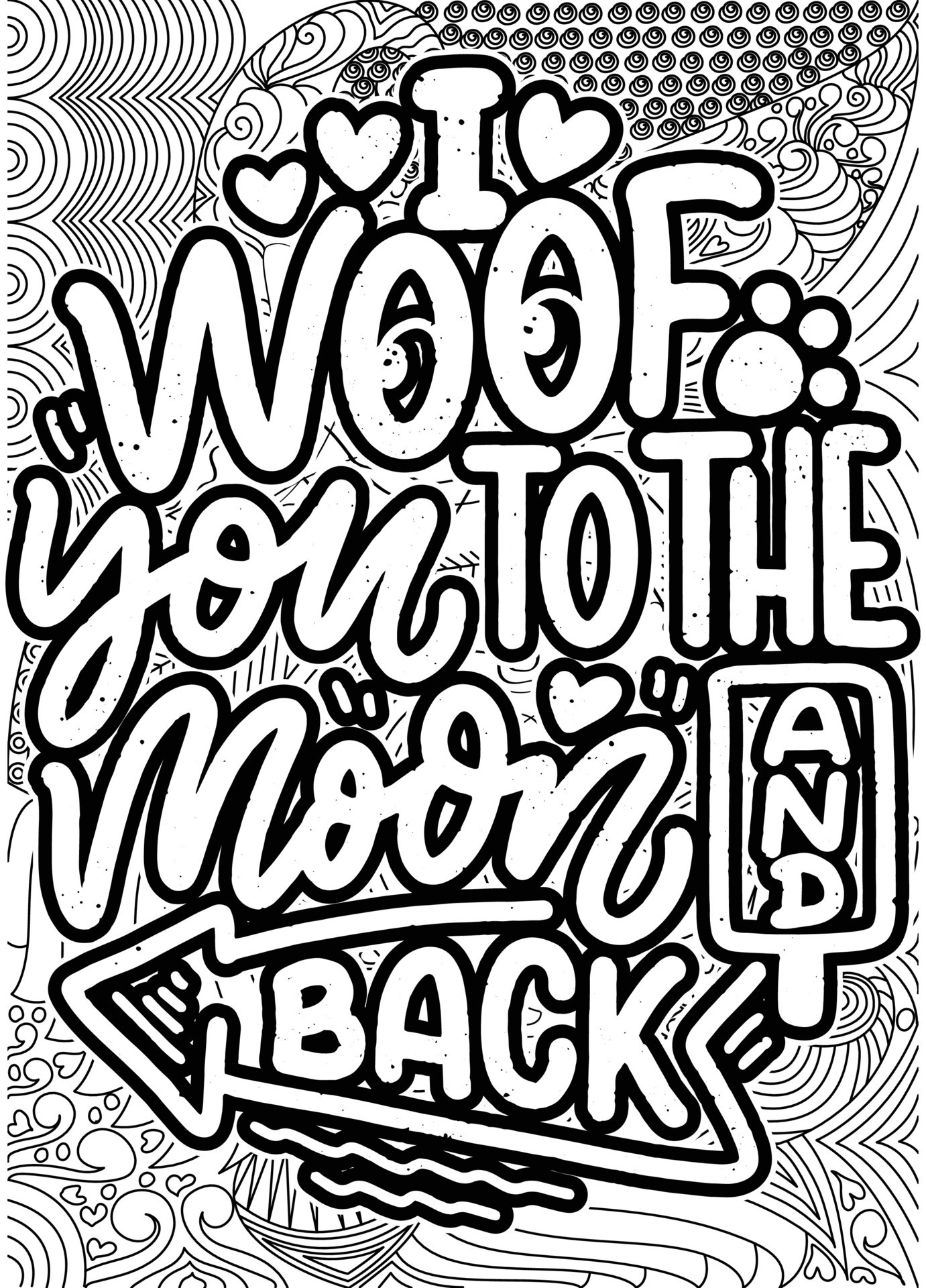 I Woof You to the Moon and Back motivational quotes coloring pages