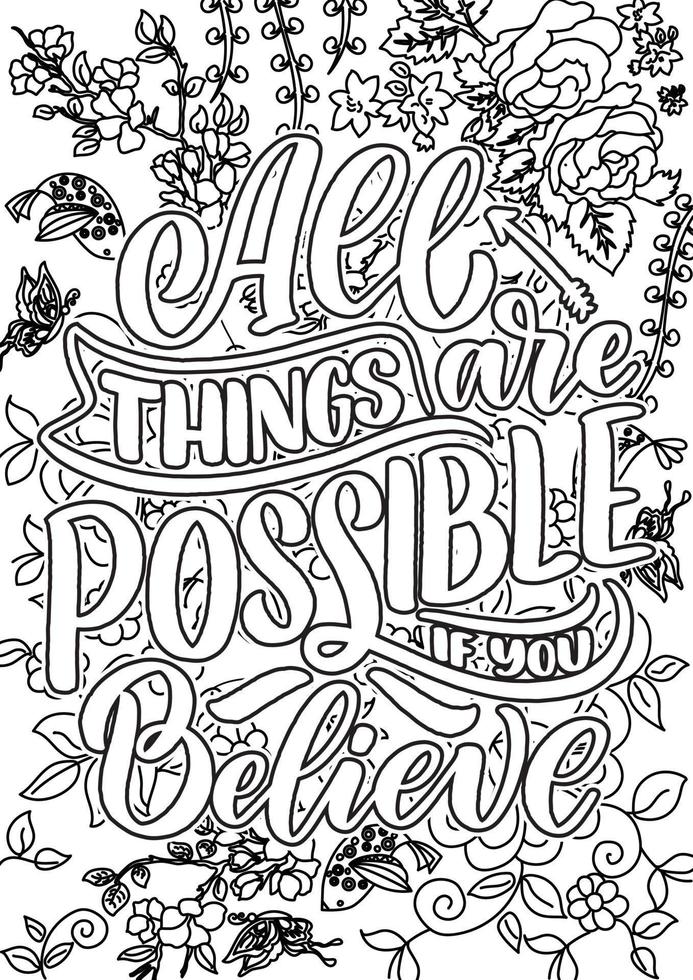 All Things are possible if you believe ,motivational quotes coloring pages design. inspirational words coloring book pages design. Dream Quotes Design page, Adult Coloring page design vector