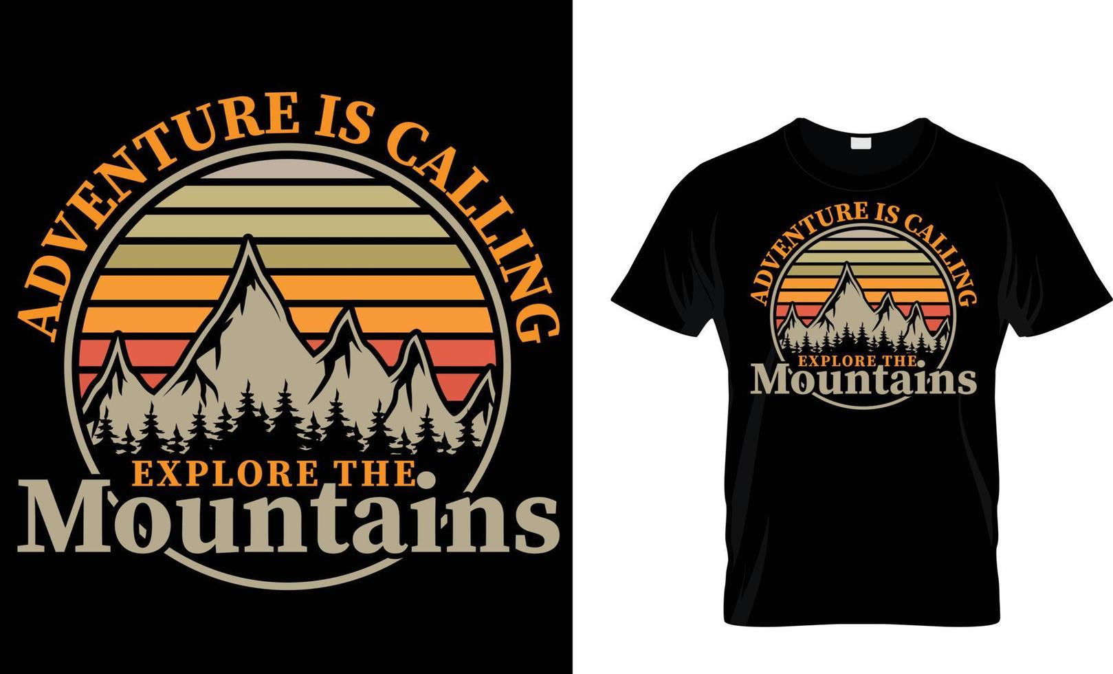 adventure, mountain, hiking, camping, typography, vector T-Shirt design ...