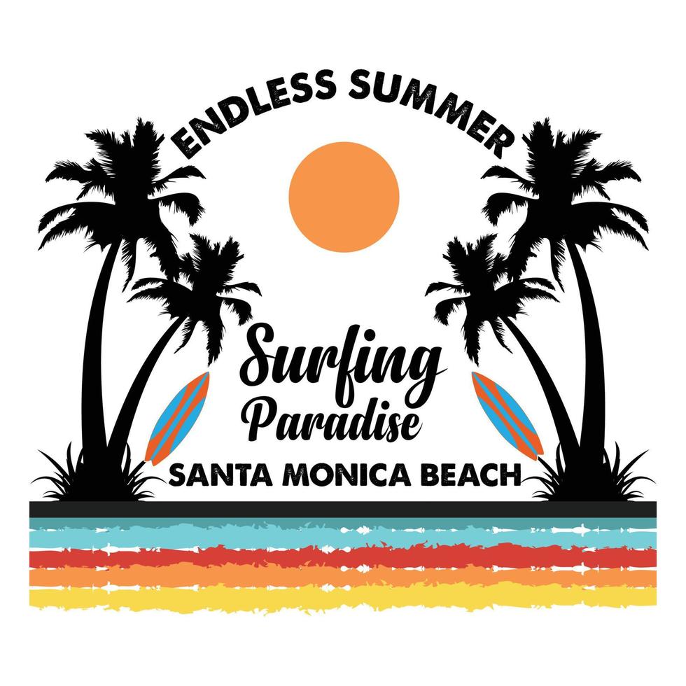 Endless Summer Surfing Paradise Santa Monica Beach T-shirt Design vector