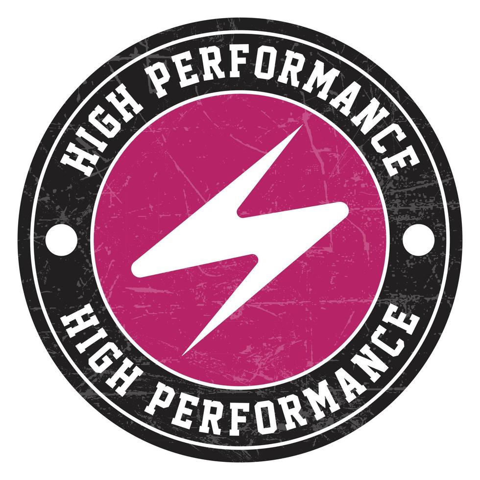 high performance rubber, top performer stamp, seal, label, button, best result badge vector illustration for success in business and games with grunge texture