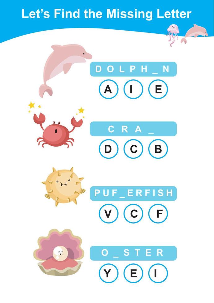 Find the missing letter worksheet. Preschool worksheet with sea animals theme. Educational spelling printable game worksheet. Vector illustration.