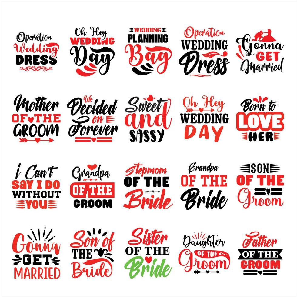 Wedding quote typography design and bundle for t-shirt, cards, frame artwork, bags, mugs, stickers, tumblers, phone cases, print etc. vector