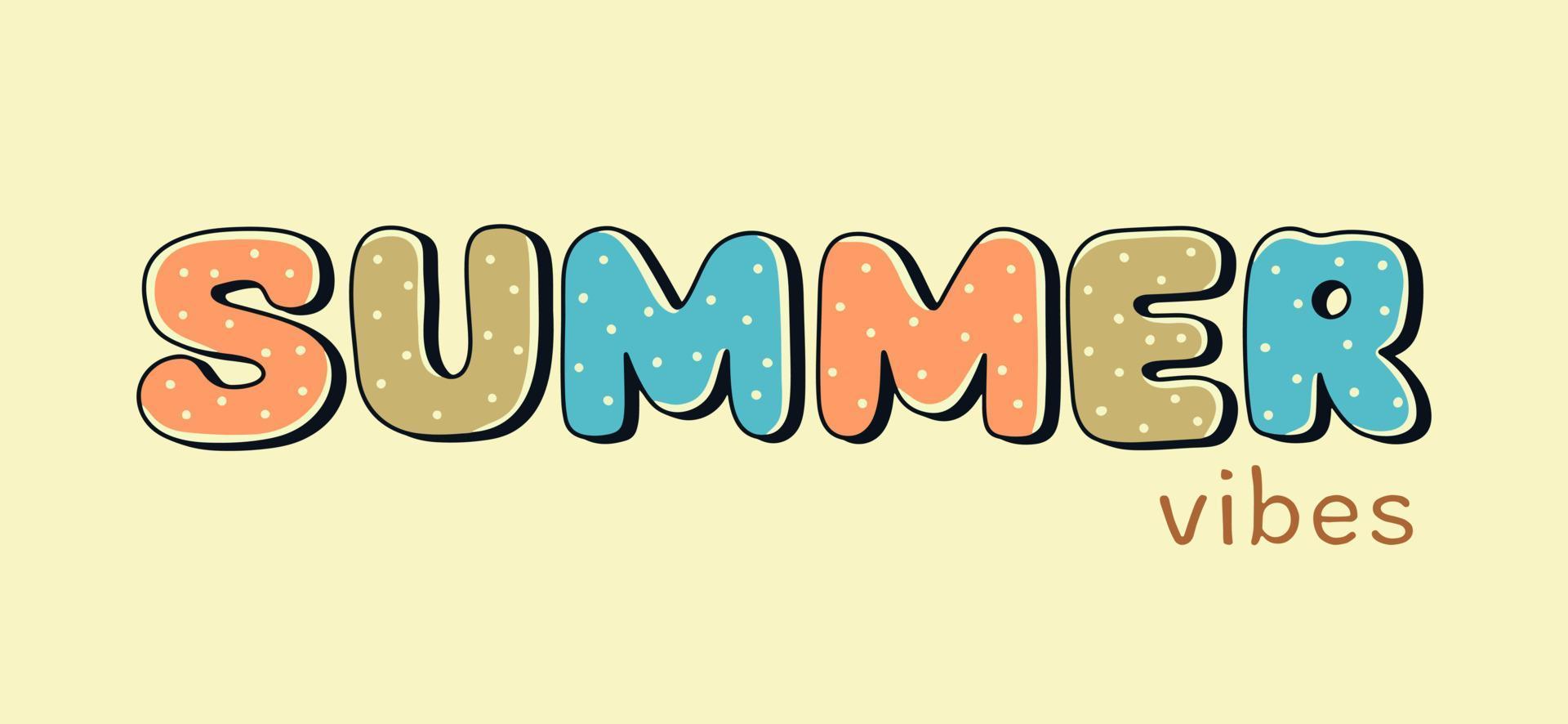 Summer vibes letter for vector design t-shirt, badge, sticker, etc
