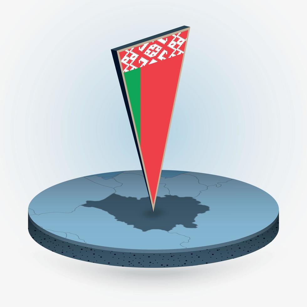 Belarus map in round isometric style with triangular 3D flag of Belarus vector