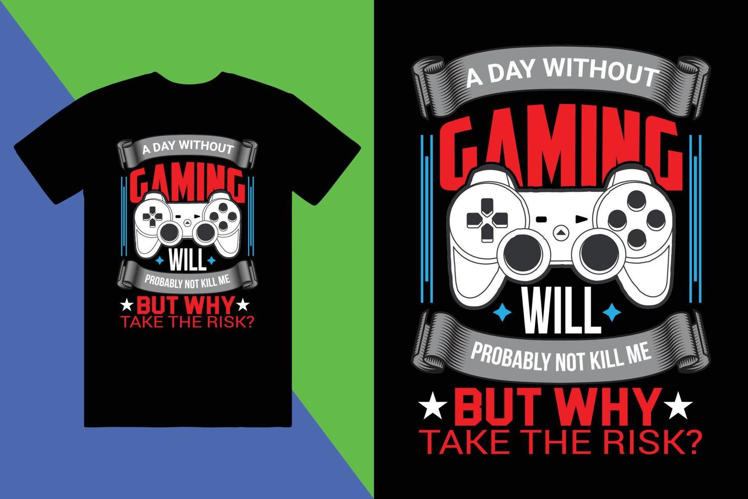 gaming t-shirt design, custom t-shirt design, t-shirt design vector