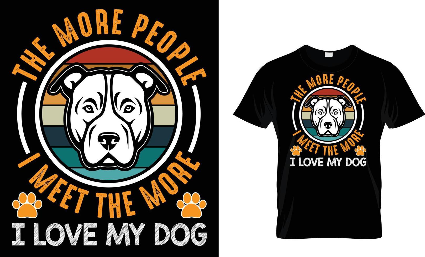 Dog, doggy, paw, pet typography T-Shirt design vector