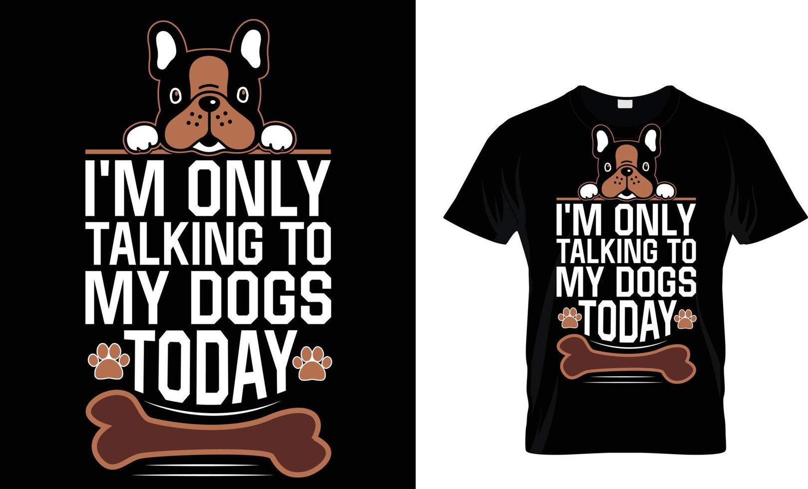 Dog, doggy, paw, pet typography T-Shirt design vector