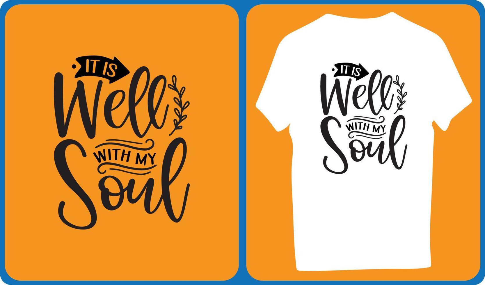 It is well with my soul 23045230 Vector Art at Vecteezy