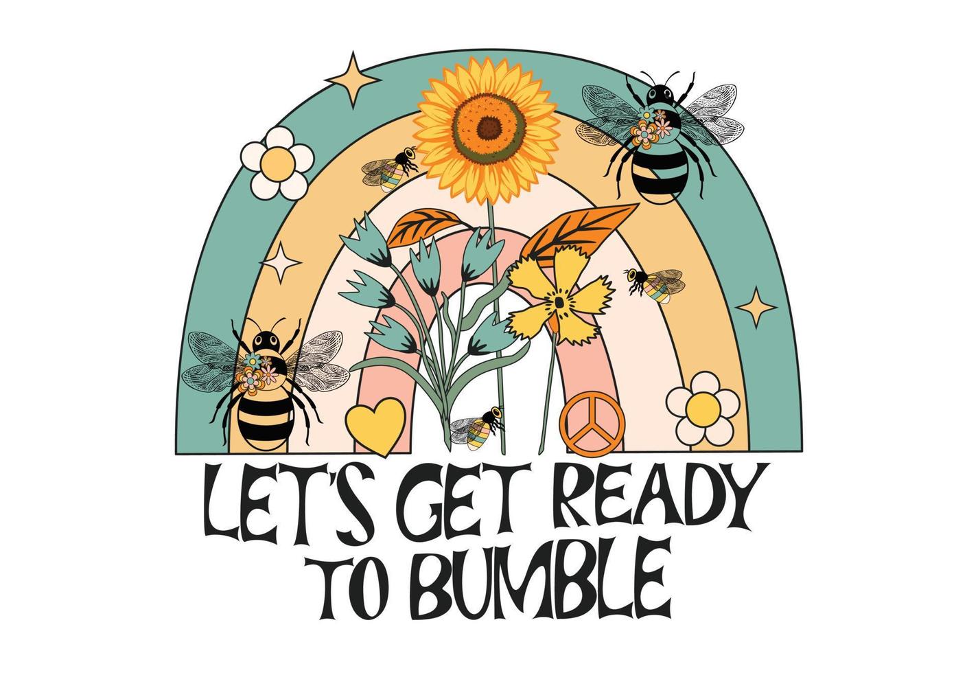 Let's Get Ready To  Bumble, Retro Bee Quote vector