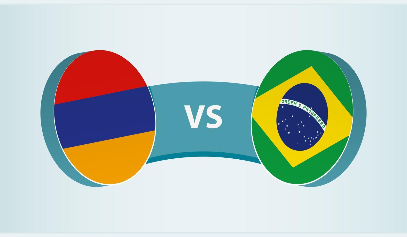 Armenia versus Brazil, team sports competition concept. vector