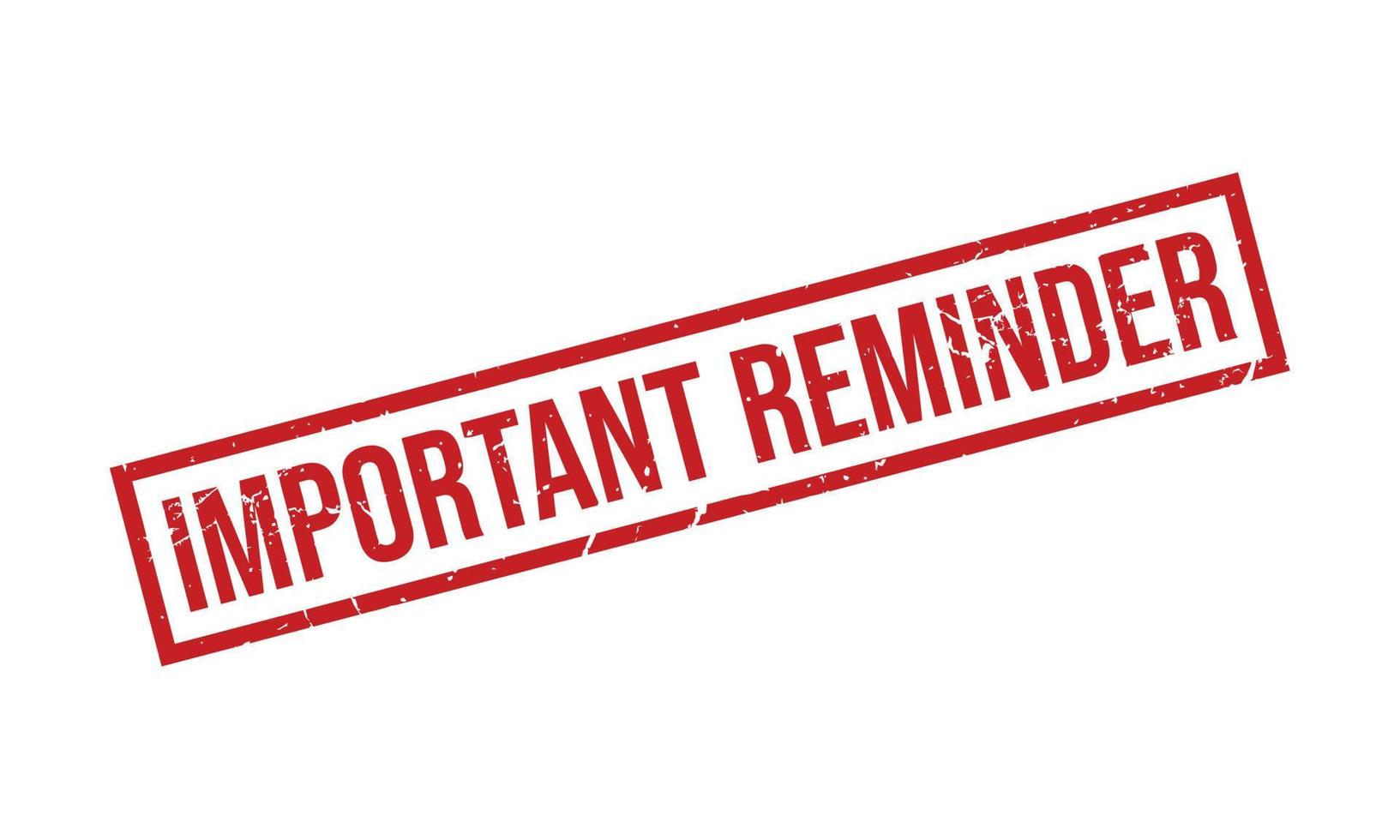 Important Reminder Rubber Stamp Seal Vector