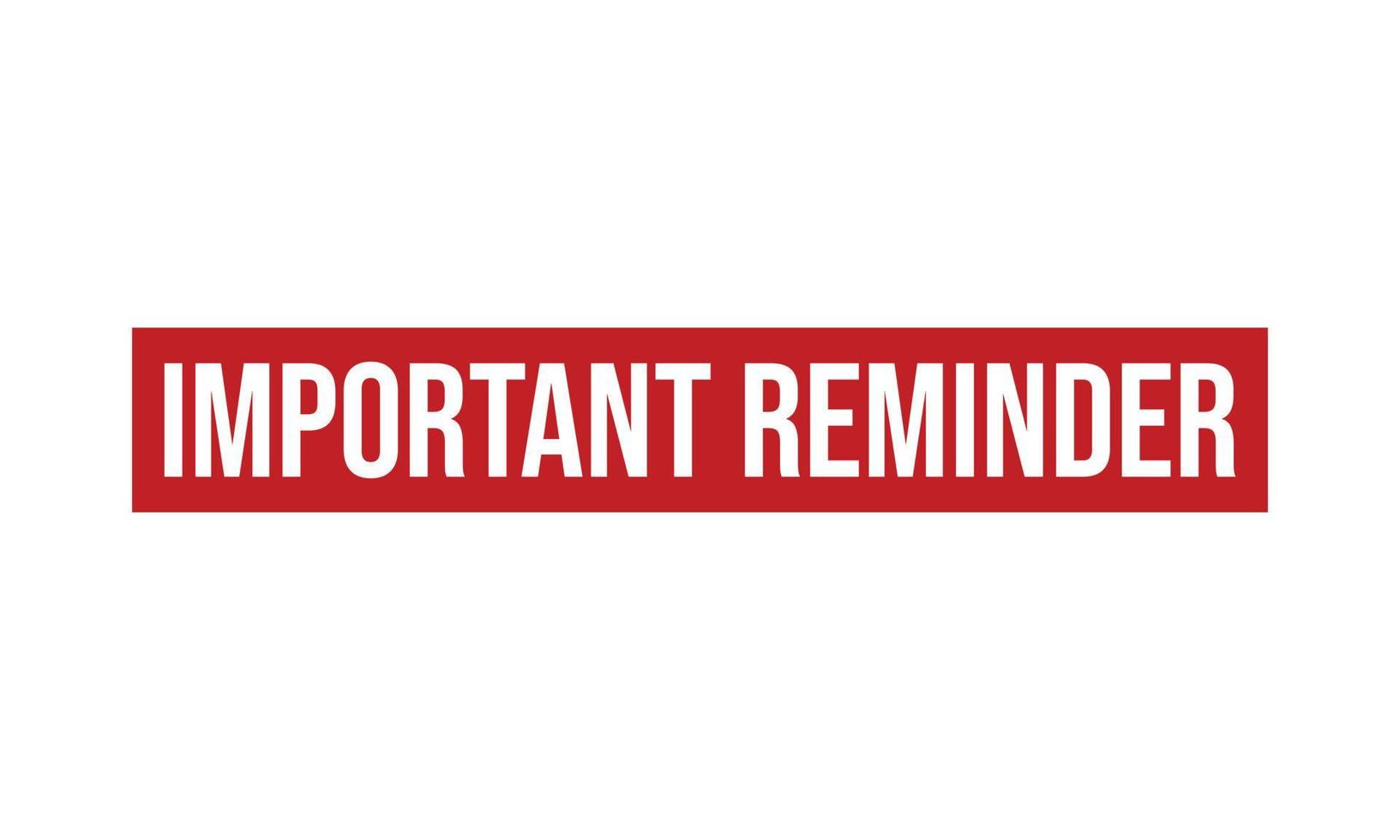 Important Reminder Rubber Stamp Seal Vector