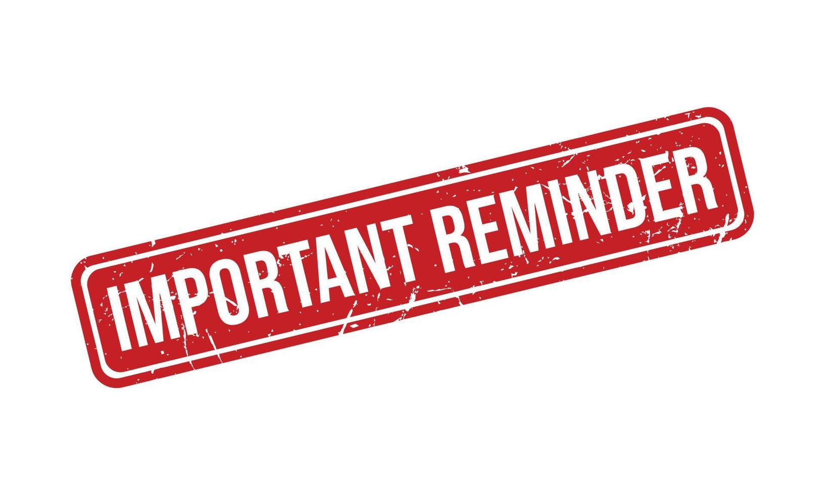 Important Reminder Rubber Stamp Seal Vector