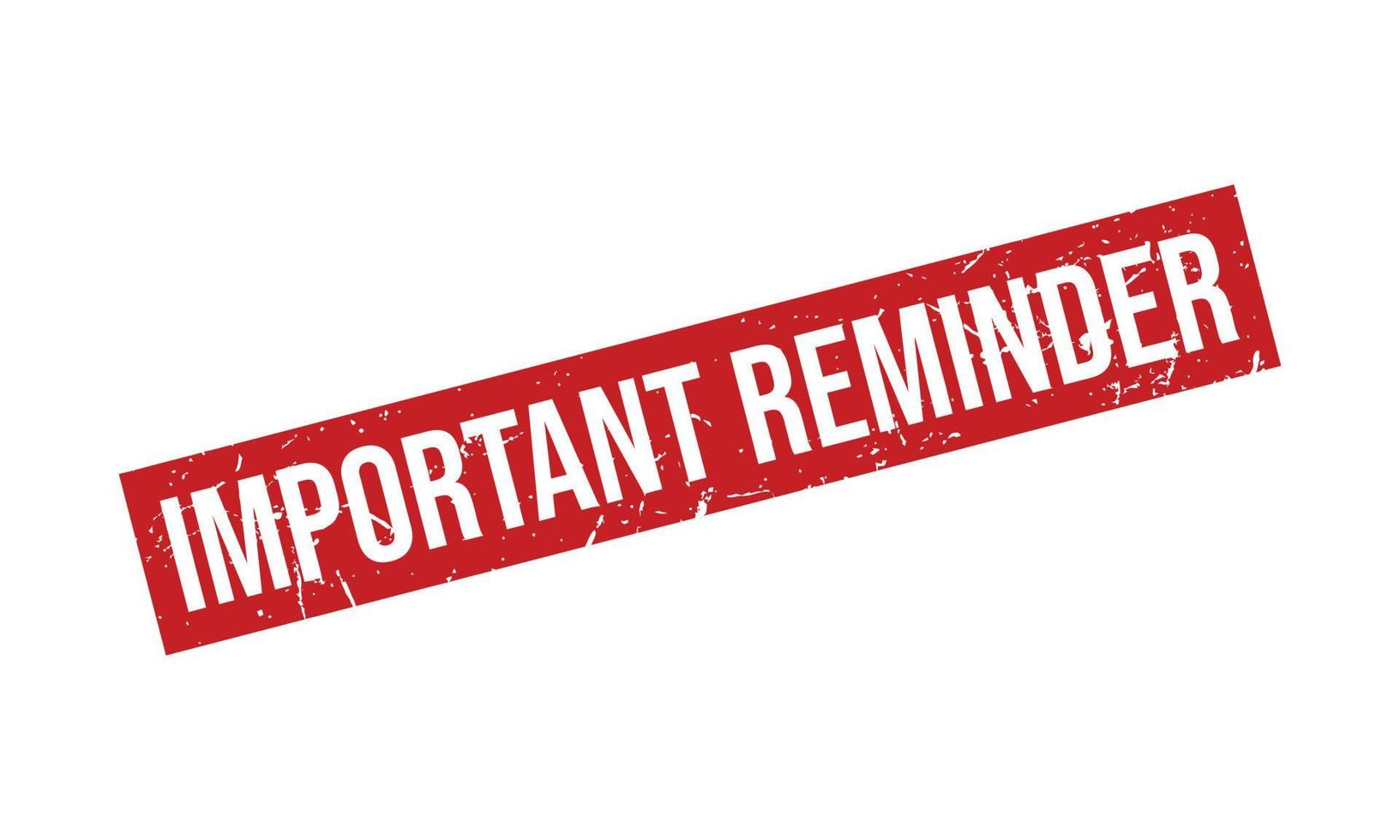 Important Reminder Rubber Stamp Seal Vector