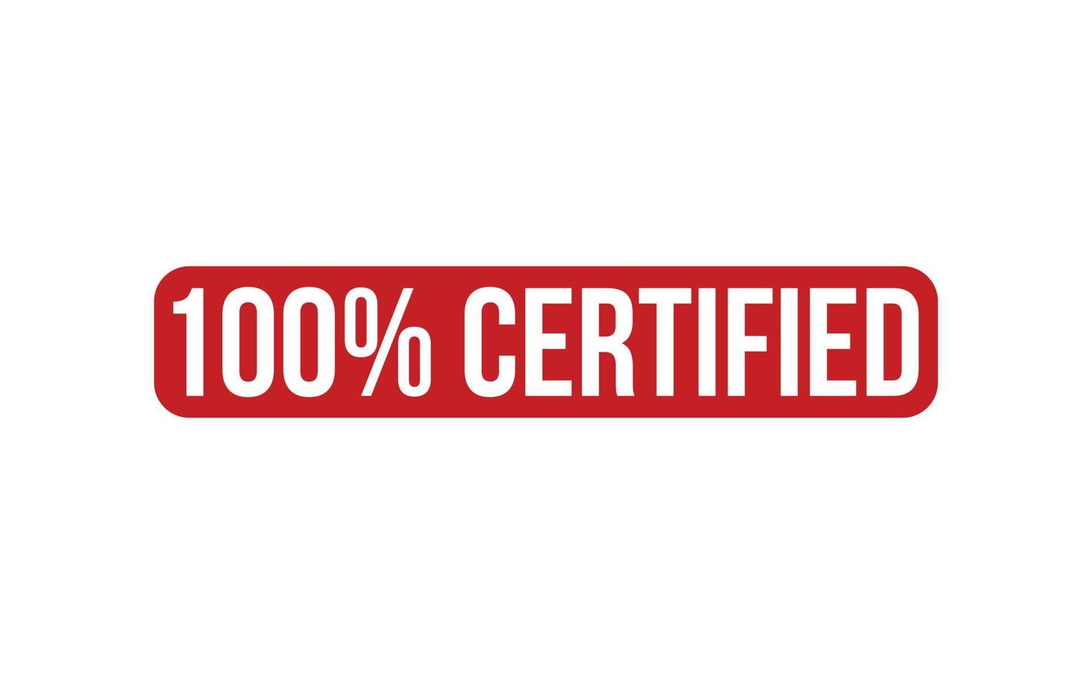 100 Percent Certified Rubber Stamp Seal Vector
