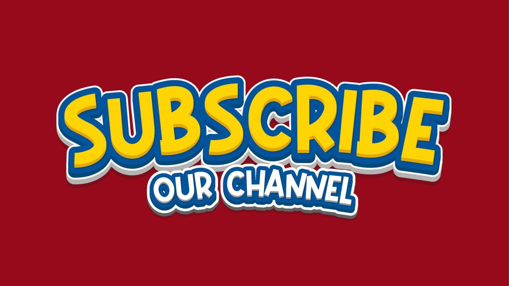 Subscribe 3D Typography Headline Text vector