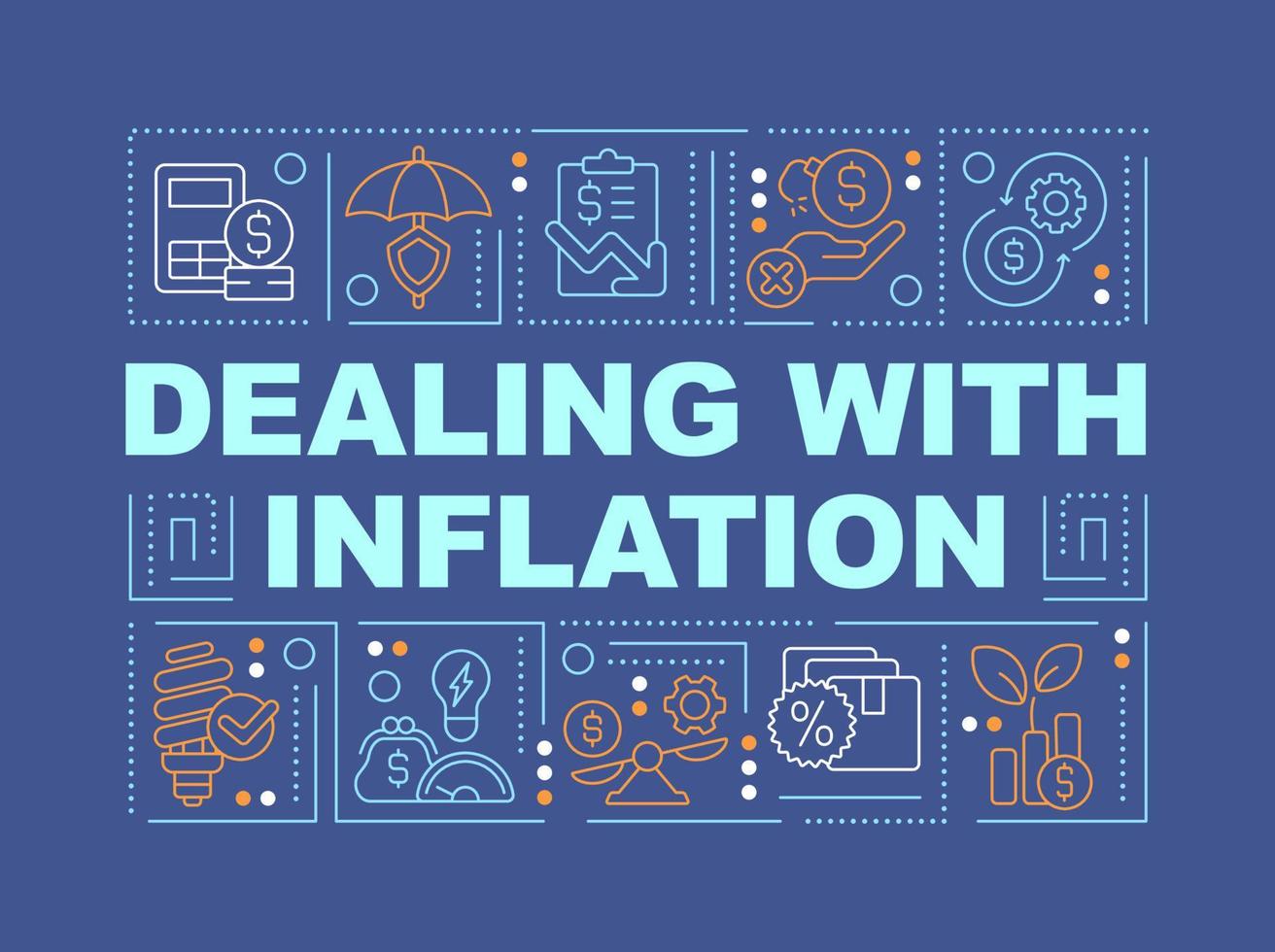 Dealing with inflation word concepts dark blue banner. Infographics with editable icons on color background. Isolated typography. Vector illustration with text