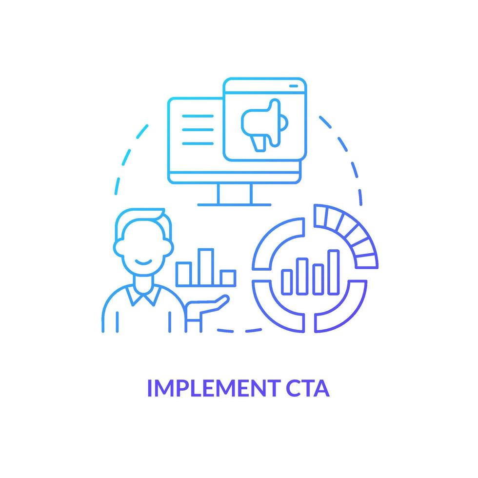 Implement CTA blue gradient concept icon. Pop up messages on website. Marketing case study abstract idea thin line illustration. Isolated outline drawing vector