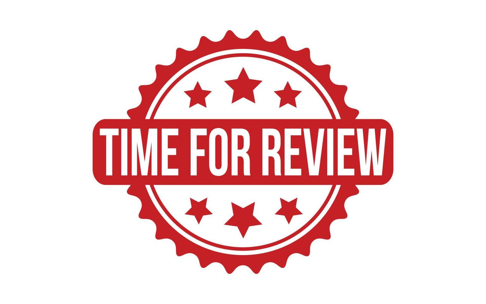 Time For Review Rubber Stamp Seal Vector