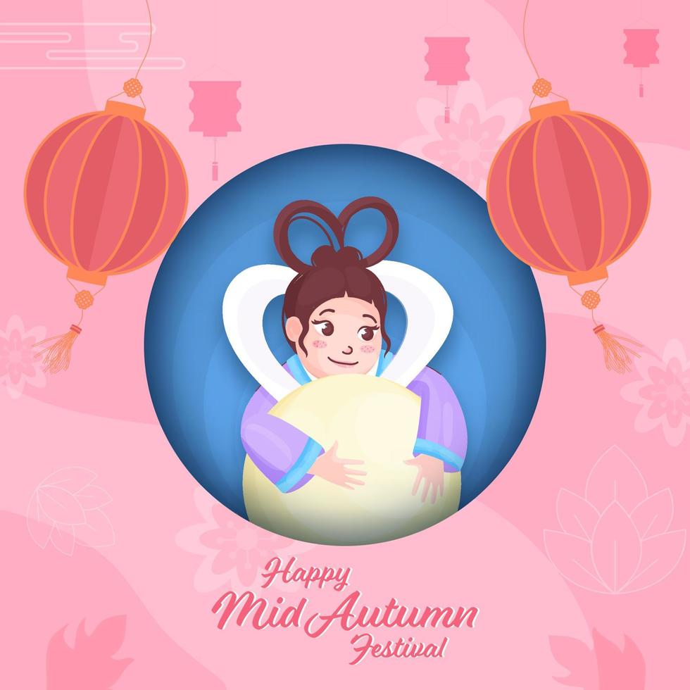 Happy Mid Autumn Festival Poster Design with Chinese Goddess of Moon Hanging Lanterns Decorated on Pink Paper Cut Circle Shape Background. vector