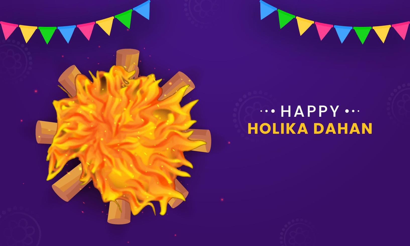 Happy Holika Dahan Banner Design With Top View of Bonfire On Bunting Flags Decorated Purple Background. vector