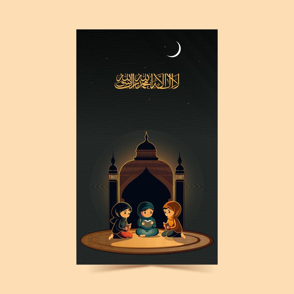 Arabic Islamic Calligraphy of Wish There is no one Worthy of Worship except Allah and Muhammad And Muslim Female Kids Characters Reading Quran In Night. Vertical Banner or Template Design. vector