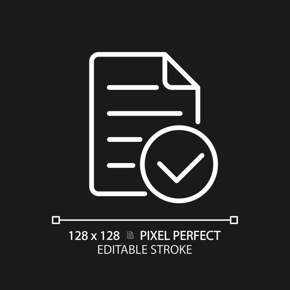 Document with check mark pixel perfect white linear icon for dark theme. Approved business papers. Corporate information. Thin line illustration. Isolated symbol for night mode. Editable stroke vector