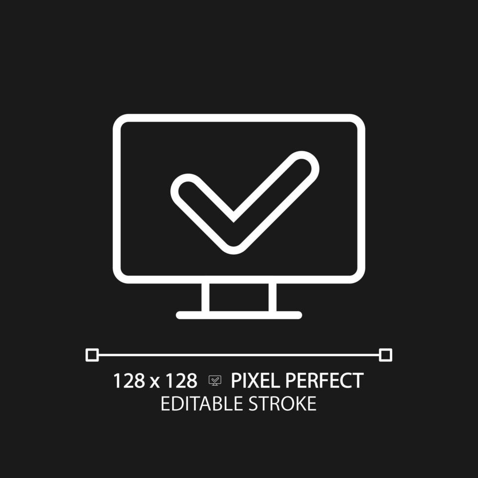Computer with check mark pixel perfect white linear icon for dark theme. Correct work of PC. Install anti malware software. Thin line illustration. Isolated symbol for night mode. Editable stroke vector