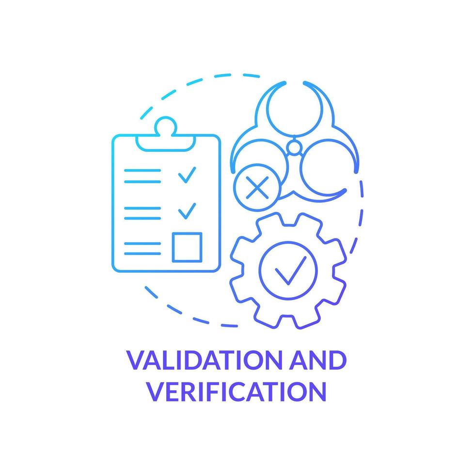 Validation and verification blue gradient concept icon. Checkup action plan. HACCP principle abstract idea thin line illustration. Isolated outline drawing vector