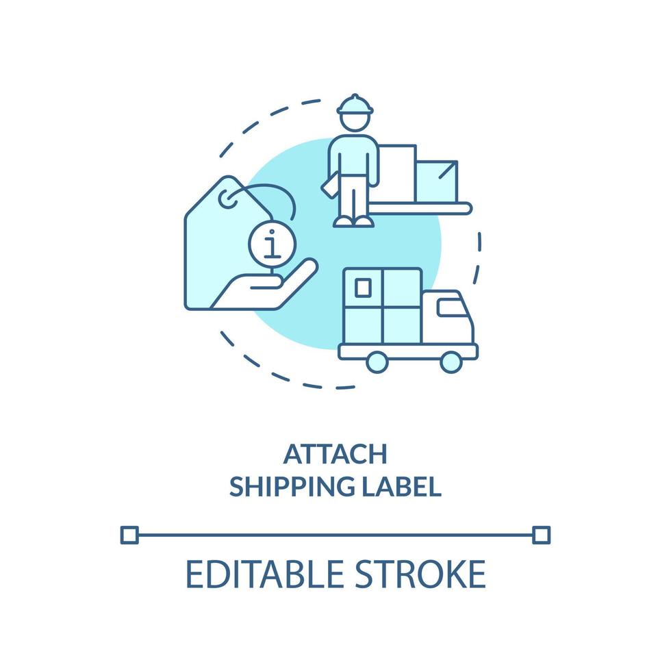 Attach shipping label turquoise concept icon. Packages requirements. Postal norms abstract idea thin line illustration. Isolated outline drawing. Editable stroke vector
