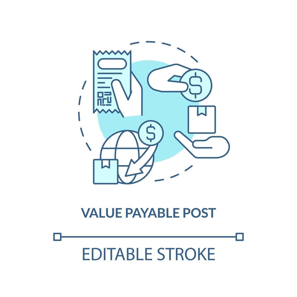 Value payable post turquoise concept icon. Pay after receiving. Cash on delivery abstract idea thin line illustration. Isolated outline drawing. Editable stroke vector