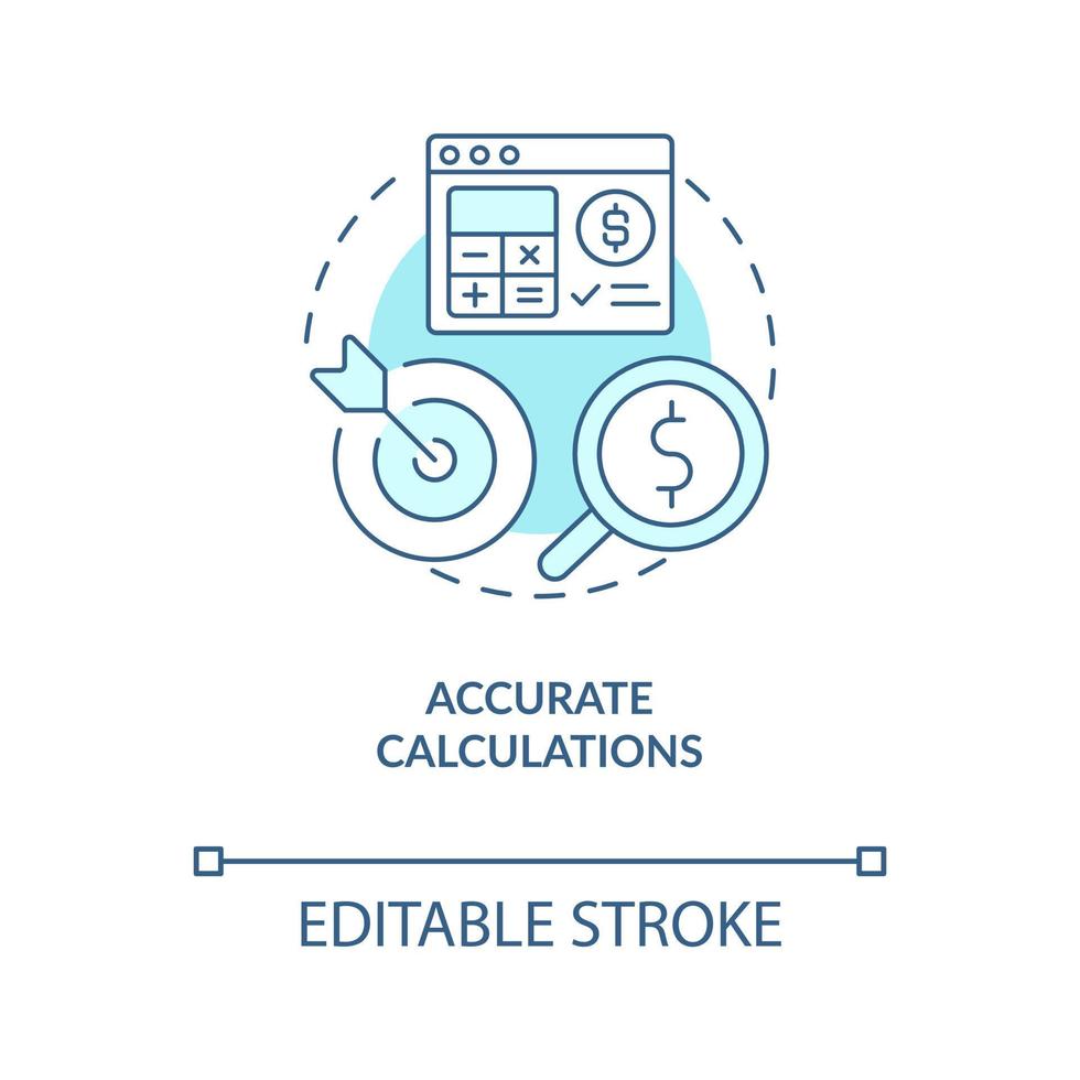 Accurate calculations turquoise concept icon. Payroll management software benefit abstract idea thin line illustration. Isolated outline drawing. Editable stroke vector
