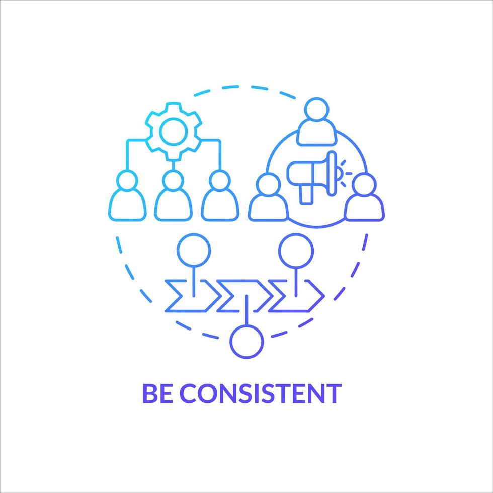 Be consistent blue gradient concept icon. Keep audiences engaged. Post content regularly. Involvement strategy abstract idea thin line illustration. Isolated outline drawing vector
